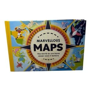 Marvellous Maps The World As You Have Never Seen It Before-Kids Book